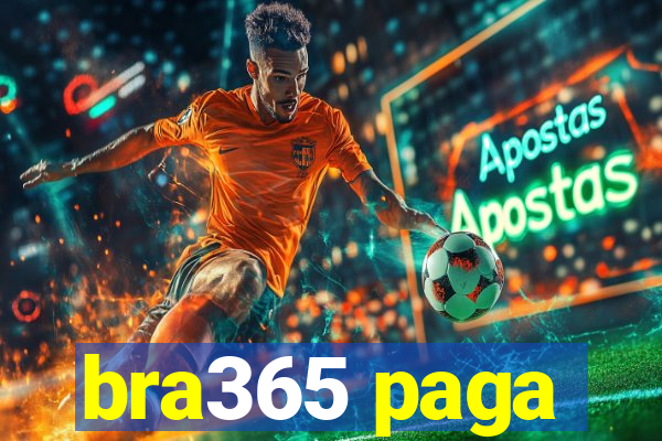 bra365 paga